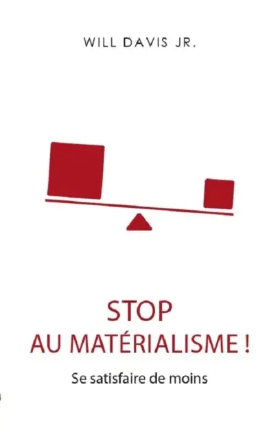 Will Davis Jr. - Stop au matérialisme !, E-bok. Tillgänglighet: Lägg i varukorg