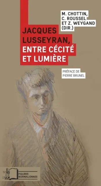 Zina Weygand, Marion Chottin, Celine Roussel - Jacques Lusseyran, entre cécité et lumière, E-bok. Tillgänglighet: Lägg i varukorg