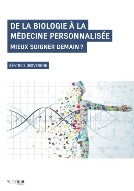 Beatrice Desvergne - De la biologie à la médecine personnalisée, E-bok. Tillgänglighet: Lägg i varukorg
