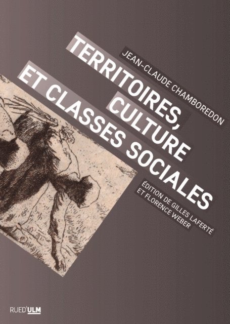 Jean-Claude Chamboredon - Territoire culture et classe sociale, E-bok