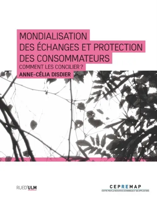 Anne-Cecile Disdier - Mondialisation des échanges et protection des consommateurs, E-bok. Tillgänglighet: Lägg i varukorg