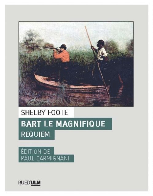 Shelby Foote - Bart le magnifique, E-bok