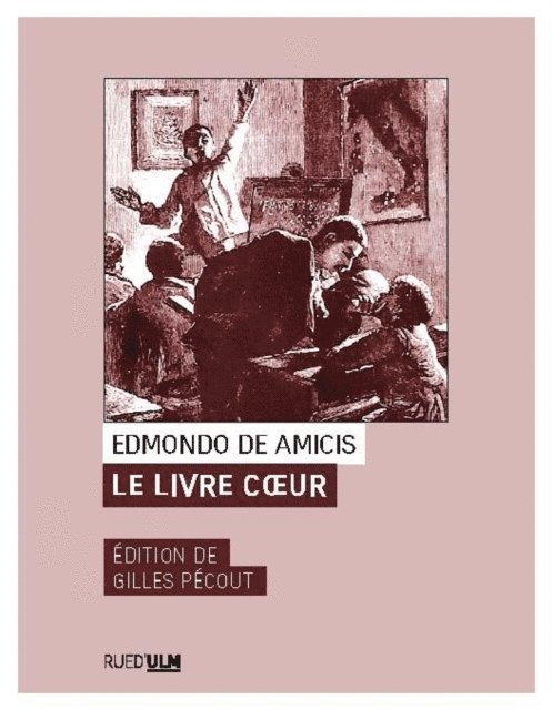 Edmondo de Amicis - Le Livre Cœur, E-bok