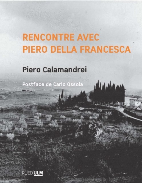 Piero Calamandrei - Rencontre avec Piero della Francesca, E-bok