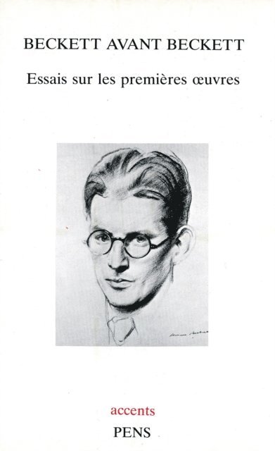Jean-Michel Rabate - Beckett avant Beckett - Essais sur les premières œuvres, E-bok