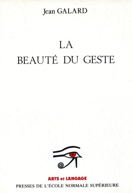 Jean Galard - La beauté du geste, E-bok