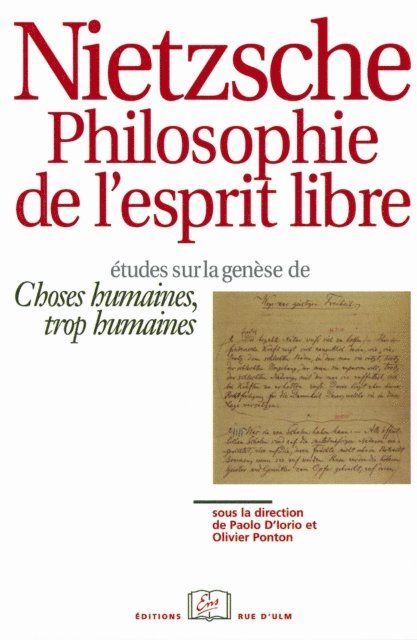 Olivier Ponton, Paolo D'Iorio, Collectif - Nietzsche. Philosophie de l'esprit libre, E-bok
