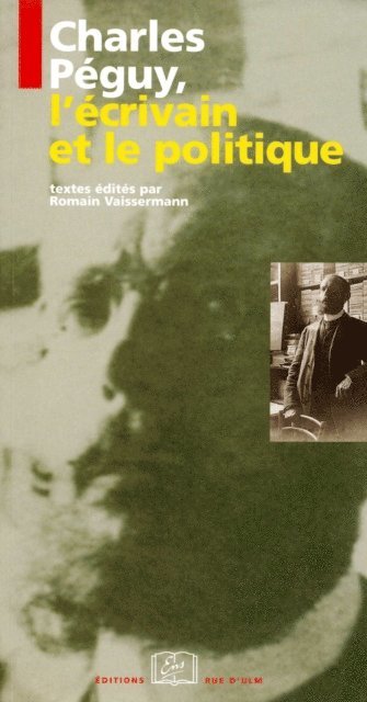 Romain Vaissermann - Charles Péguy,l'écrivain et le politique, E-bok