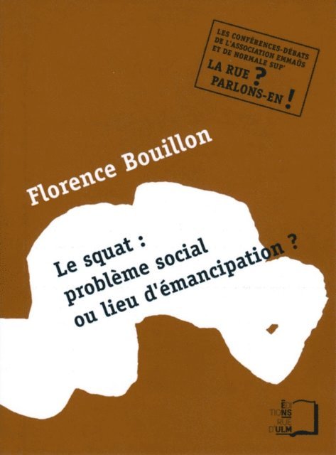 Florence Bouillon - Squat : problème social ou lieu d'émancipation ?, E-bok. Tillgänglighet: Lägg i varukorg