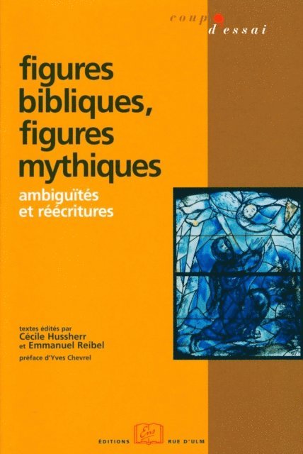 Cecile Hussherr, Emmanuel Reibel - Figures bibliques, figures mythiques, E-bok