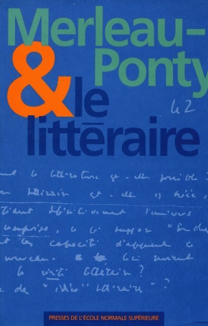 Nicolas Castin, Anne SIMON - Merleau-Ponty et le littéraire, E-bok