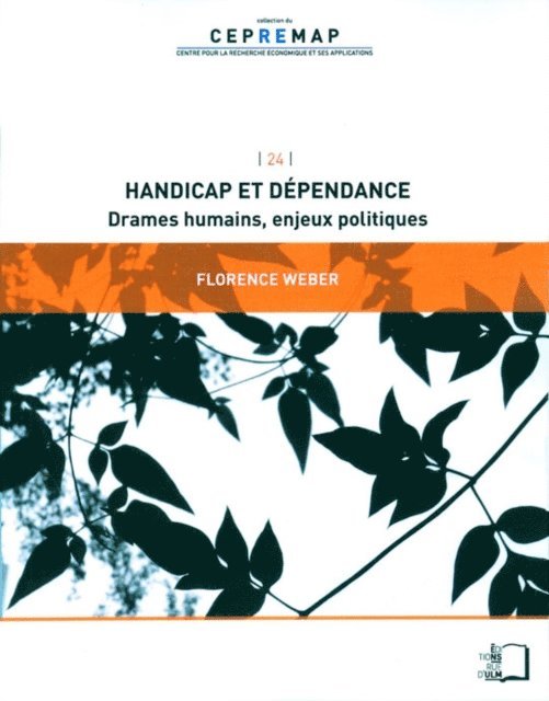 Florence Weber - Handicap et dépendance, E-bok