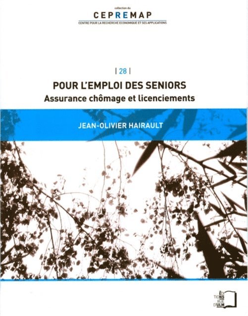 Jean-Olivier Hairault - Pour l'emploi des seniors - Assurance chômage et licenciements, E-bok