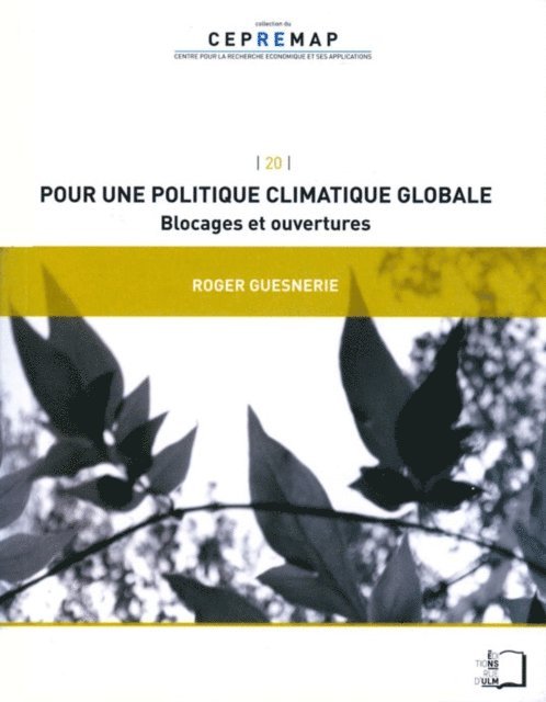 Roger Guesnerie - Pour une politique climatique globale, E-bok