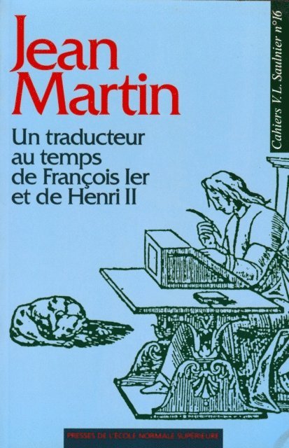 Nicole Cazauran, Collectif - Jean Martin - Un traducteur au temps de François I<sup>er</sup> et de Henri II, E-bok