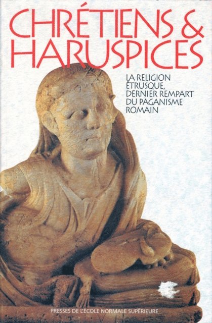 Dominique Briquel - Chrétiens et Haruspices, E-bok