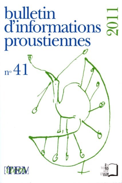 Nathalie Mauriac-Dyer, Collectif - Bulletin d'information proustienne 2011 - n° 41, E-bok. Tillgänglighet: Lägg i varukorg