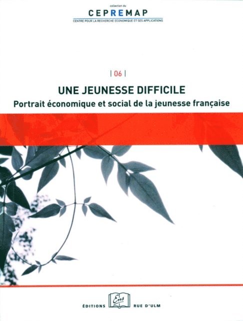 Daniel Cohen - Une jeunesse difficile : portrait économique et socialde la jeunesse française, E-bok