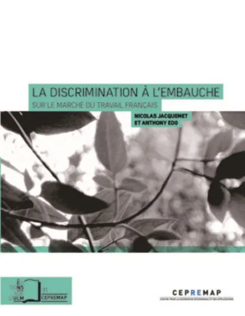 Anthony Edo, Nicolas JACQUEMET - La Discrimination à l'embauche - sur le marché du travail français, E-bok. Tillgänglighet: Lägg i varukorg