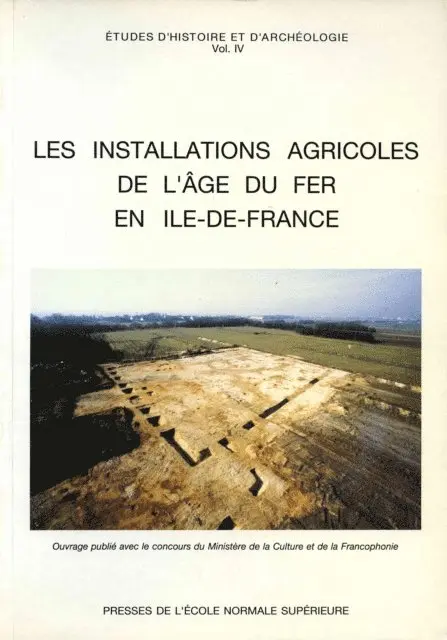 Patrice Meniel, Olivier Buchsenschutz - Les installations agricoles de l'âge du Fer en Ile-de-France, vol. IV, E-bok. Tillgänglighet: Lägg i varukorg