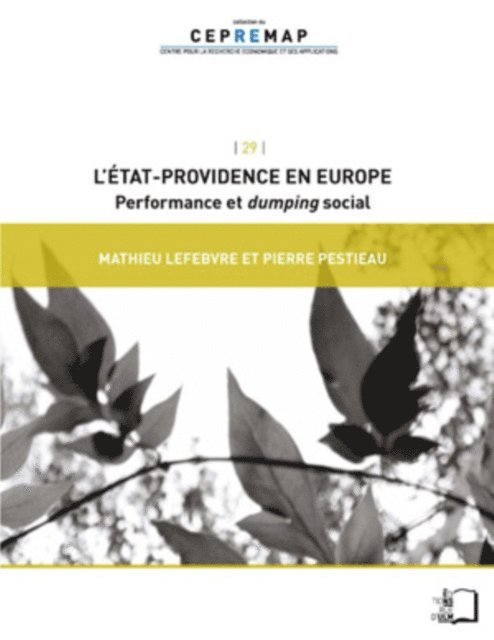 Pierre Pestieau, Mathieu Lefebvre - L'État-providence en Europe - Performance et dumping social, E-bok