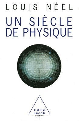 Louis Néel - Un siècle de physique, Häftad