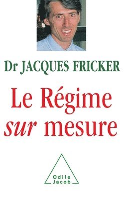 Jacques Fricker - Personalised Dieting / Le Régime sur mesure, Häftad