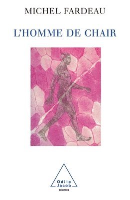 Michel Fardeau - Humans Are Made of Flesh / L'Homme de chair, Häftad. Tillgänglighet: Lägg i varukorg