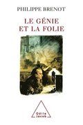 Genius and Madness / Le Génie et la Folie
