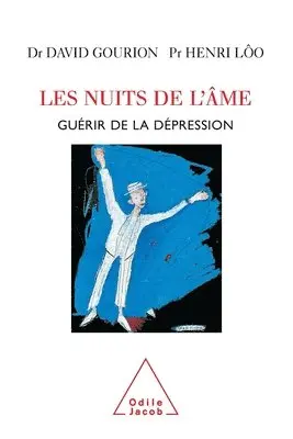 Henri Lôo, David Gourion - Les Nuits de l'âme: Guérir de la dépression, Häftad. Tillgänglighet: Lägg i varukorg