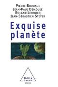 Exquisite Planet / Exquise plante