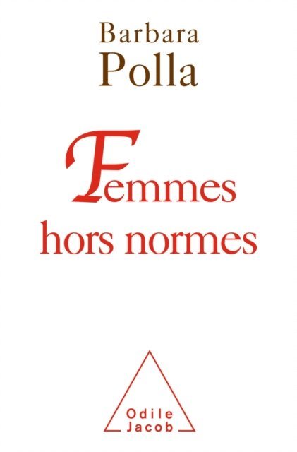 Barbara Polla - Femmes hors normes, E-bok
