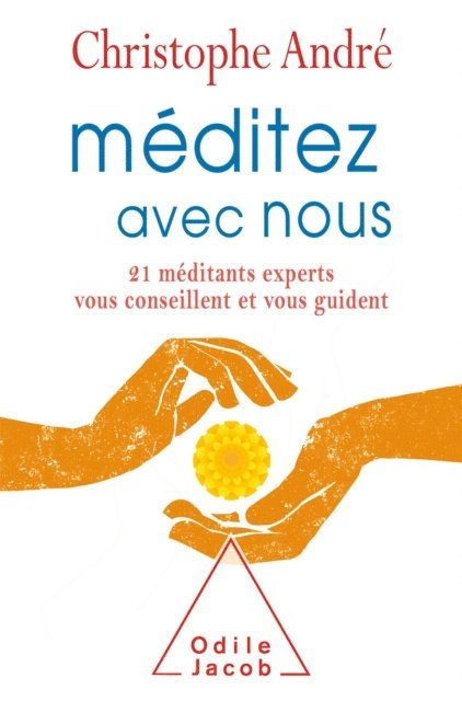 Christophe Andre - Méditez avec nous, E-bok