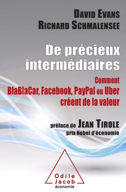 Richard Schmalensee, David Evans - De précieux intermédiaires, E-bok