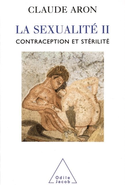 Claude Aron - La Sexualité II, E-bok