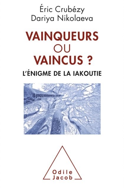 Dariya Nikolaeva, Eric Crubezy - Vainqueurs ou vaincus ?, E-bok