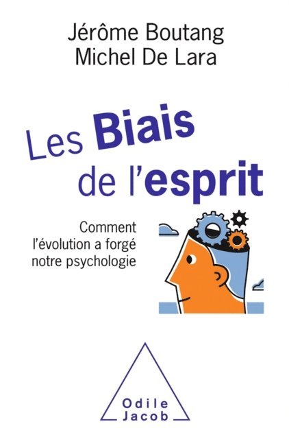 Michel De Lara, Jerome Boutang - Les Biais de l'esprit, E-bok