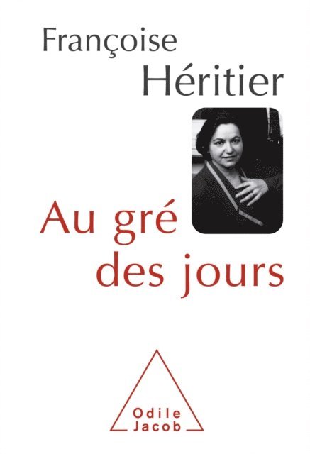 Francoise Heritier - Au gré des jours, E-bok
