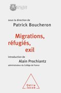 Migrations, rÃ©fugiÃ©s, exil
