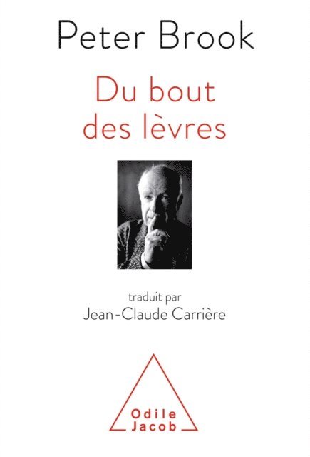 Jean-Claude Carriere, Peter Brook - Du bout des lèvres, E-bok