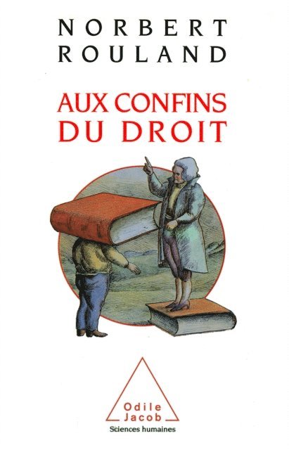 Norbert Rouland - Aux confins du droit, E-bok