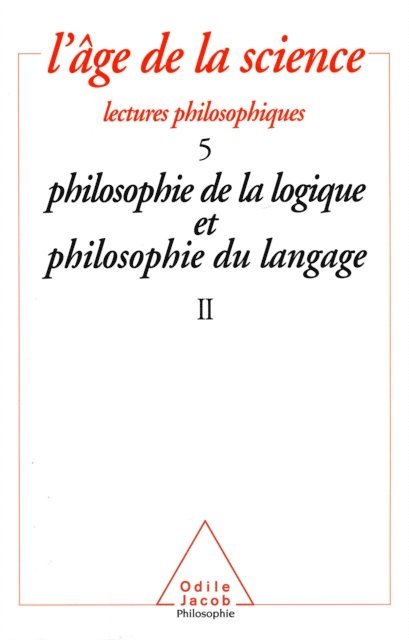Collectif - Philosophie de la logique et philosophie du langage (2), E-bok