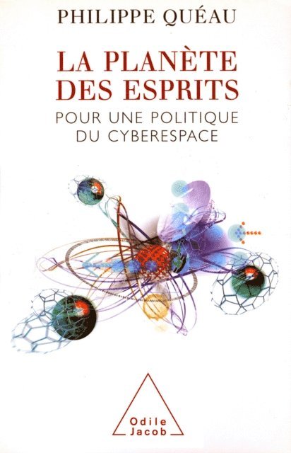 Philippe Queau - La Planète des esprits, E-bok