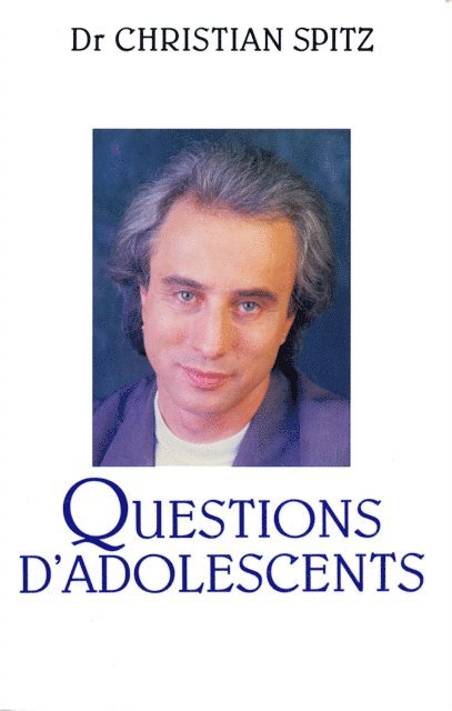 Christian Spitz - Questions d'adolescents, E-bok. Tillgänglighet: Lägg i varukorg