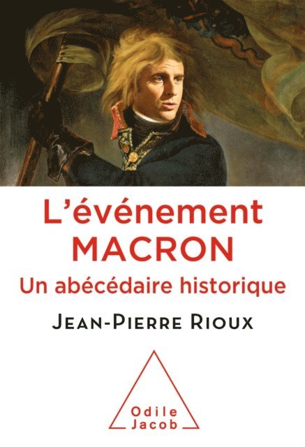 Jean-Pierre Rioux - L' événement Macron, E-bok