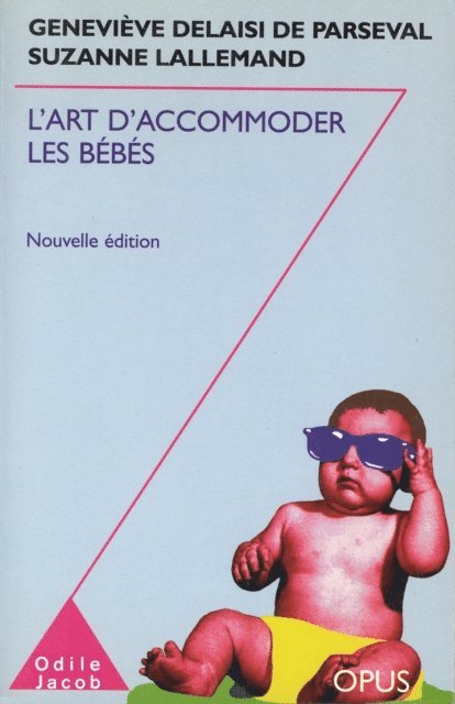 Suzanne Lallemand, Genevieve Delaisi de Parseval - L' Art d'accommoder les bébés, E-bok. Tillgänglighet: Lägg i varukorg