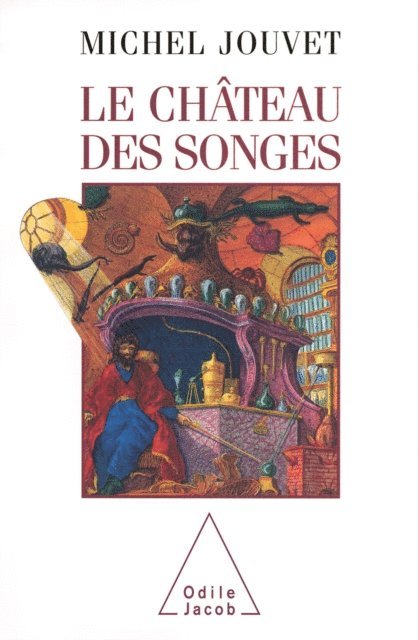 Michel Jouvet - Le Château des songes, E-bok