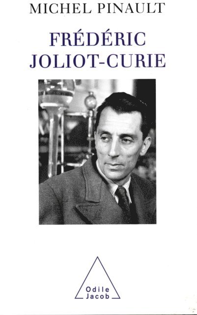 Michel Pinault - Frédéric Joliot-Curie, E-bok