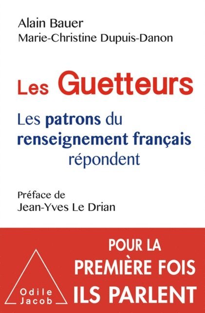 Marie-Christine Dupuis-Danon, Alain Bauer - Les Guetteurs, E-bok. Tillgänglighet: Lägg i varukorg