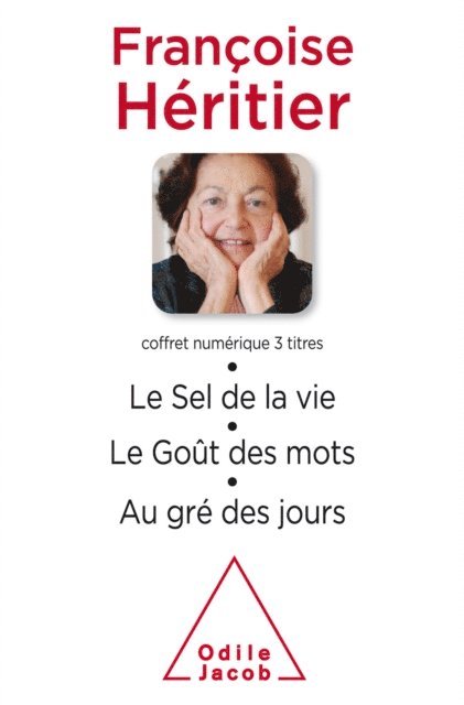 Francoise Heritier - Coffret numérique - Françoise Héritier - Le Sel de la vie ; Le Goût des mots ; Au gré des jours, E-bok